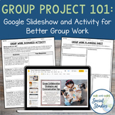 Group Work Expectations Google Slideshow and Activity