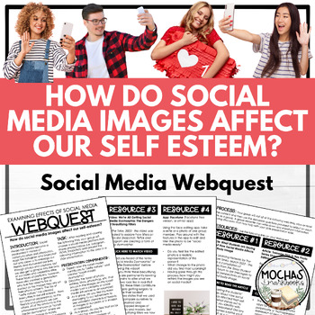 Preview of Group Work Webquest - Do Social Media Images Affect our Self-Esteem?
