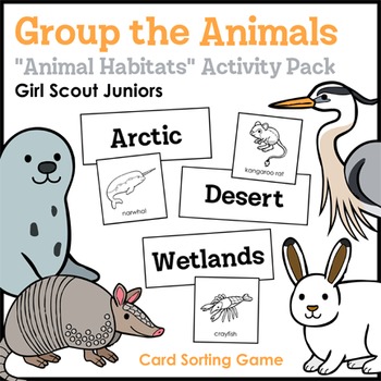 Preview of Group the Animals - Girl Scout Juniors - "Animal Habitats" (Step 2)