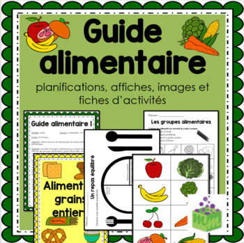 Preview of NOUVEAU Guide alimentaire- santé nutrition- planifications fiches FRENCH NO PREP