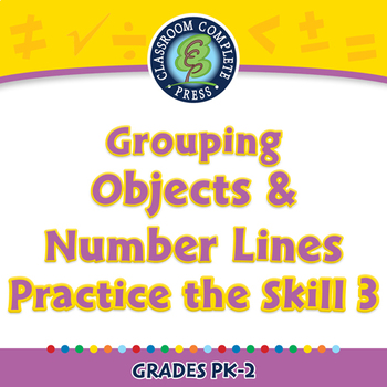 Preview of Number & Operations: Grouping Objects & Number Lines-Practice 3-NOTEBOOK Gr.PK-2