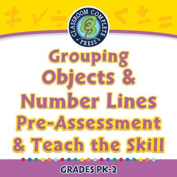 Preview of Grouping Objects & Number Lines-Pre-Assessment & Teach the Skill-NOTEBOOK GrPK-2