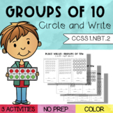 Groups of 10: Circle and Write (1.NBT.2)