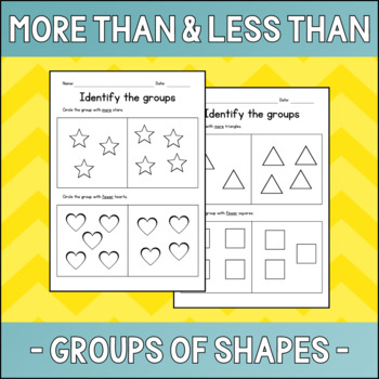 Preview of Groups of Shapes - More than & Less than Worksheets - Kindergarten Activities