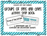 Groups of Tens and Ones Book: Composing and Decomposing Nu