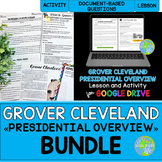 Grover Cleveland Presidency Overview BUNDLE