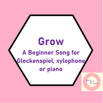 Preview of Grow - A Beginner Song for Glockenspiel, Xylophone or Piano (Orff)