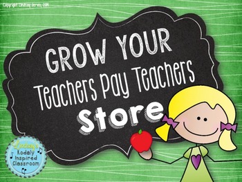 Preview of Grow Your Teachers Pay Teachers Store
