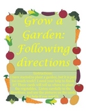 Grow a Garden Following Directions