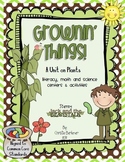Growin' Things-A Unit on Plants