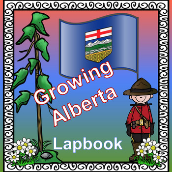 Preview of Growing Alberta Lapbook (PREVIOUS AB CURRICULUM)