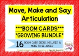 BOOM CARDS Growing BUNDLE: Move, Make & Say ARTICULATION l