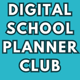 Growing Bundle: Digital Student Planning Middle School Hig