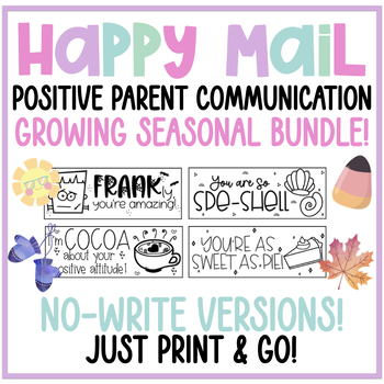 Preview of Growing Bundle - Happy Mail and Positive Parent Communication - NO WRITE