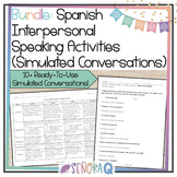 Spanish Interpersonal Speaking Bundle | Simulated Conversations