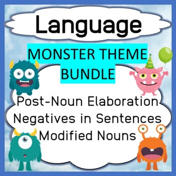 Preview of Language Bundle: Post-Noun Elaboration, Modified Nouns, Negatives - Monsters