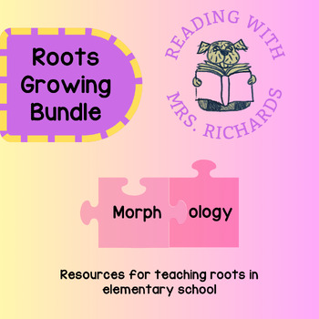 Preview of Growing Bundle for Teaching Roots