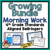 Growing Bundle of Morning Work -  4th Grade Standards-Base