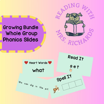 Preview of Growing Bundle of Phonics Whole Group Slides