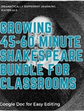 Growing Edited 45-60 Minute Shakespeare Script Bundle- 6+ 