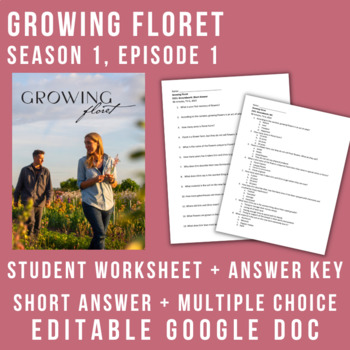 Preview of Growing Floret S1E1: Worksheet + Key