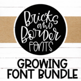 Fonts by Bricks and Border Growing Bundle