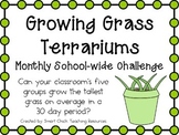 Growing Grass Terrariums ~ Monthly School-wide Science Cha