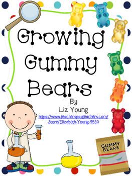 Preview of Growing Gummy Bears - Science Experiment