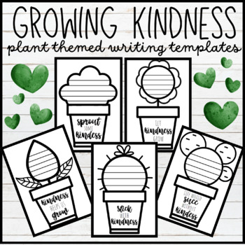 Preview of Growing Kindness: Plant Themed Writing Templates