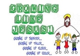 Growing Like Jesus...Growing Up Closer