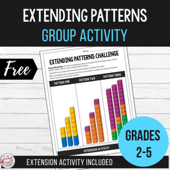 Preview of Extending Patterns Challenge | Small Group Activity