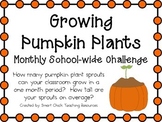 Growing Pumpkin Plants ~ Monthly School-wide Science Chall
