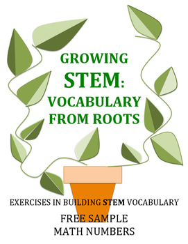 Preview of Growing STEM: Vocabulary from Roots:  Math Numbers: Free Sample