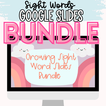 Preview of Growing Sight Word Bundle | Google Slides