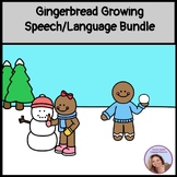 Speech and Language Gingerbread Growing Bundle