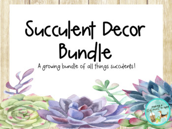 Succulent Decor Bundle by Affirmations and Accessibility | TPT