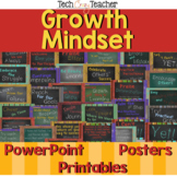 Growth Mindset: PowerPoint, Posters, Printouts