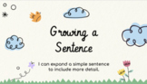 Growing a Sentence
