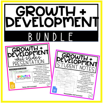 Preview of Growth & Development Unit Presentation & Notes BUNDLE | Child Development | FCS