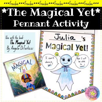 Preview of Growth Mindset Activities: The Magical Yet Pennant (The Power of Yet)