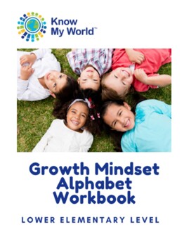 Preview of Growth Mindset Alphabet Workbook