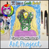 Growth Mindset Art Lesson, I Have Growth Mindset Art Proje