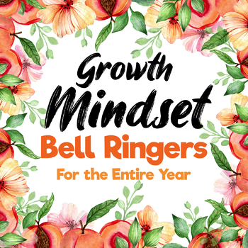 Preview of Growth Mindset Bell Ringer Journal Prompts for Entire School Year