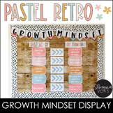 Growth Mindset Bulletin Board- Pastel Retro - Growth Minds