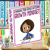 Growth Mindset - Character Education & Social Emotional Learning