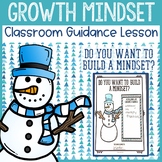 Winter Growth Mindset Classroom Guidance Lesson & Growth M