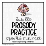 Growth Mindset Fluency and Prosody Practice Bundle