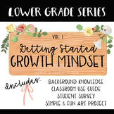 Growth Mindset - Getting Started: Vol. 1 LOWER GRADE SERIES