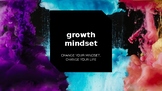 Growth Mindset - Guidance Lesson for High School