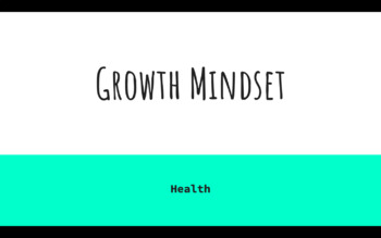 Preview of Growth Mindset - Health 